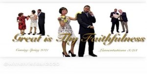 Great is Thy Faithfulness: Lamentations 3:23 (Teleplay)