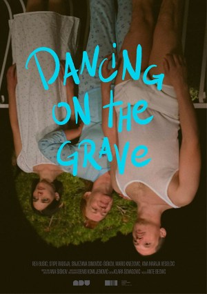 Dancing on the Grave