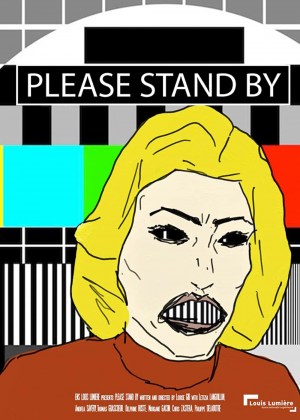 Please Stand By