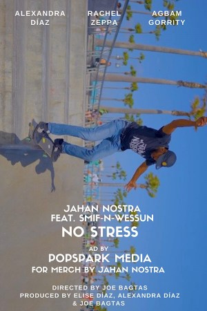 Jahan Nostra feat. Smif-N-Wessun: No Stress - Ad by PopSpark Media