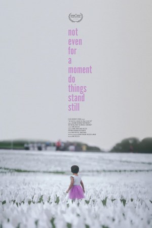 Not even for a moment do things stand still