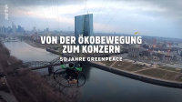 Von der Ökobewegung zum Konzern: 50 Jahre Greenpeace