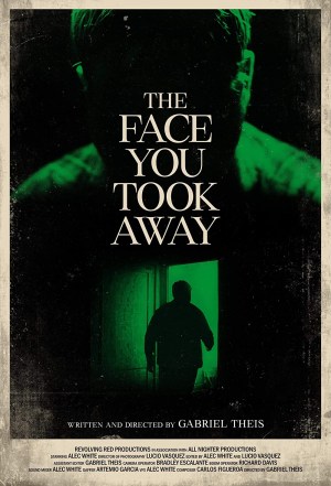 The Face You Took Away