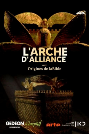 L'Arche d'alliance, aux origines de la Bible
