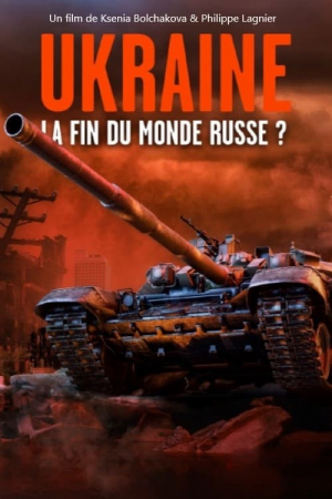 Ukraine : la fin du monde russe