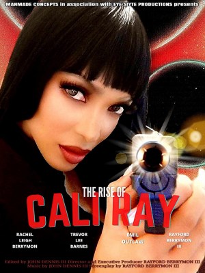 The Rise of Cali Ray
