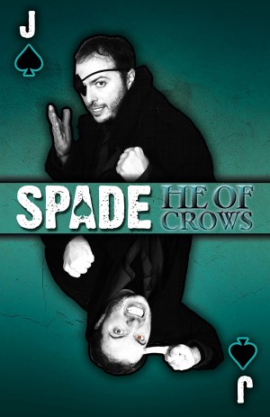 Spade: He of Crows
