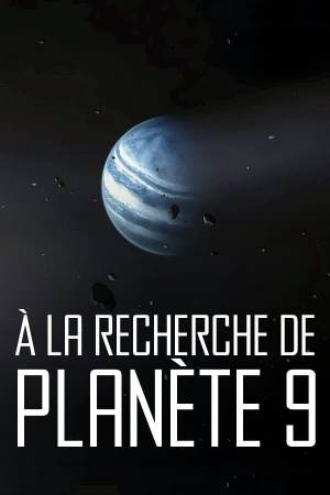 À la recherche de planète 9 À la recherche de planète 9