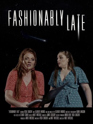 Fashionably Late