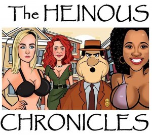 The Heinous Chronicles