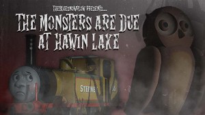 Part II: The Monsters are Due at Hawin Lake