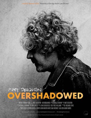 Matt Deighton - Overshadowed