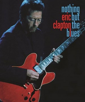 Eric Clapton Nothing But the Blues