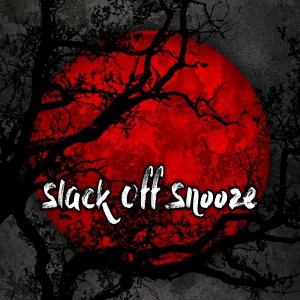 Slack Off Snooze