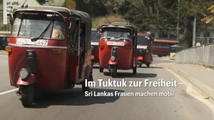 Im Tuktuk zur Freiheit: Sri Lankas Frauen machen mobil