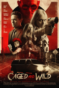 Película Caged and Wild