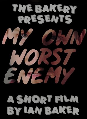 My Own Worst Enemy
