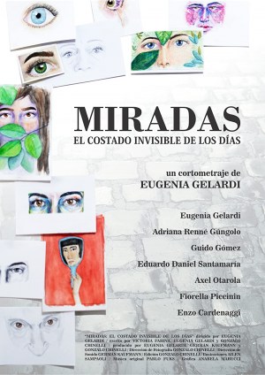 Miradas: El costado invisible de los días