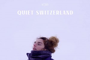 Quiet Switzerland