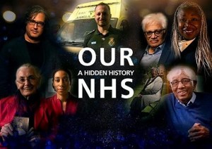 Our NHS: A Hidden History