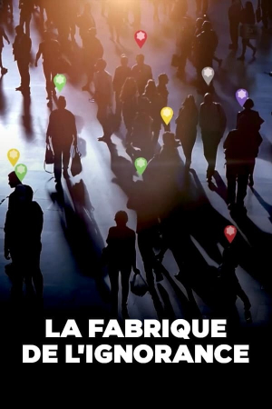 La fabrique de l'ignorance