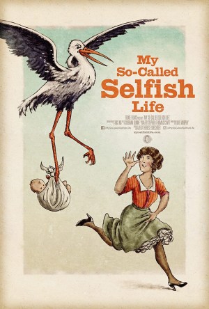 My So-Called Selfish Life My So-Called Selfish Life