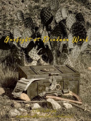 Gunfight at Deadman Wash