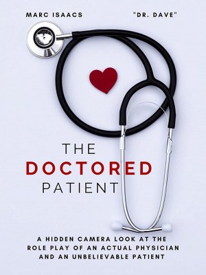 The Doctored Patient