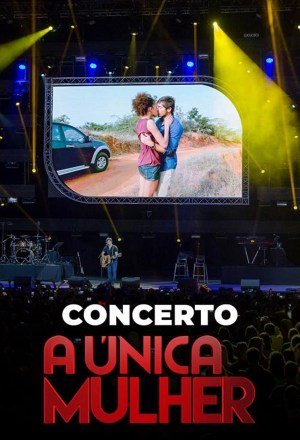 Concerto A Única Mulher