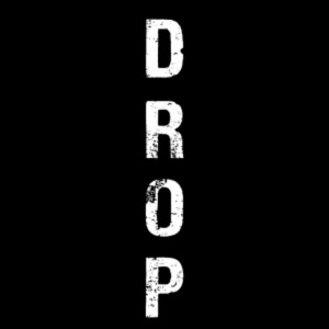 Drop