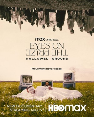 Eyes on the Prize: Hallowed Ground Eyes on the Prize: Hallowed Ground