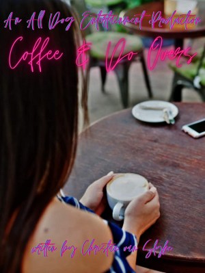 Coffee & Do Overs Coffee & Do Overs