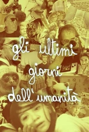 Gli ultimi giorni dell'umanità