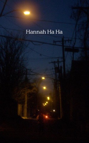 Hannah Ha Ha