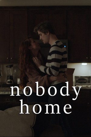 Nobody Home Nobody Home