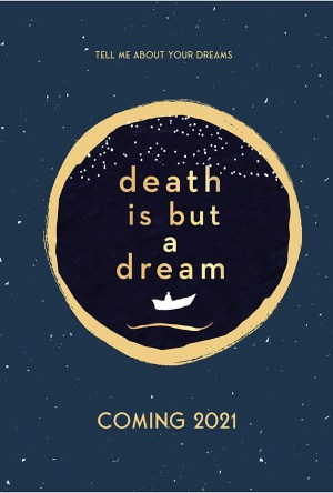 Death Is But a Dream