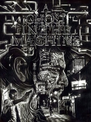 A Ghost in the Machine