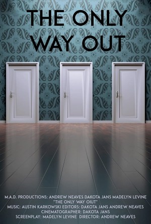 The Only Way Out