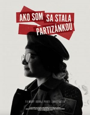 Ako som sa stala partizánkou