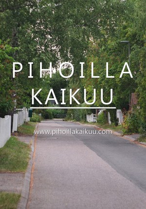 Pihoilla Kaikuu