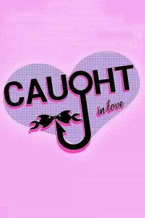 Caught in Love