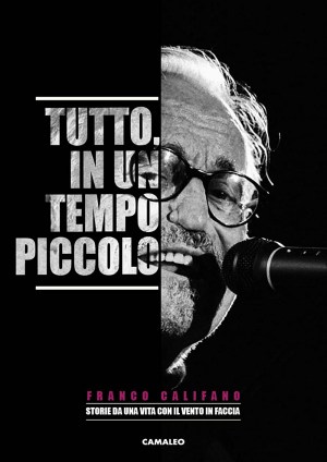 Tutto, in un tempo piccolo Tutto, in un tempo piccolo