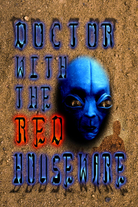 Mountain Cult: Doctor with the Red Houseware