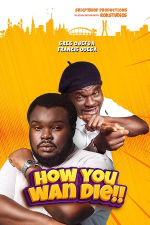 How You Wan Die