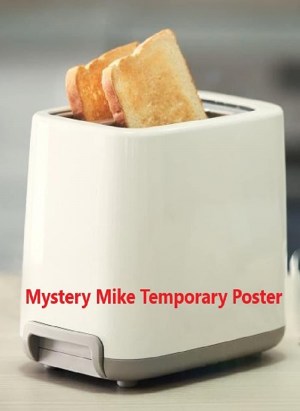 Mystery Mike