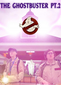 The Ghostbuster Pt. 2