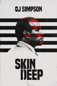 OJ Simpson: Skin Deep