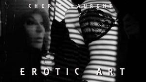 Erotic Art - Cherie Laurent