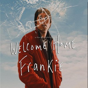 Welcome Home Frankie