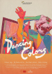Dancing Colors